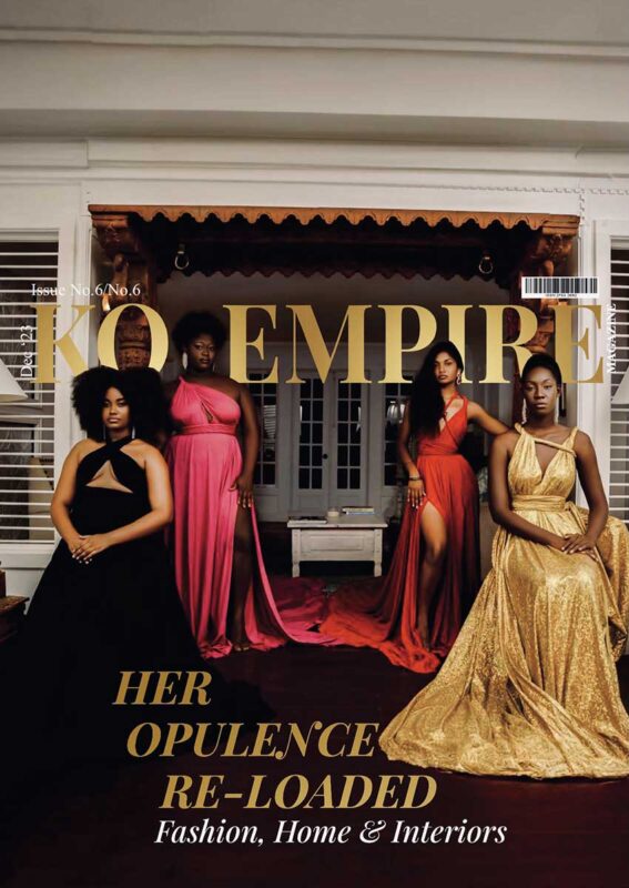 KQ-EMPIRE Magazine Issue 6. The Luxury Lifestyle Magazine For Women Of Colour
